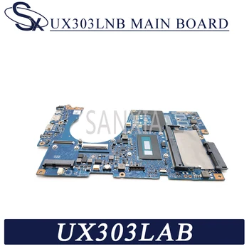 KEFU UX303LNB Laptop bundkort for ASUS Zenbook UX303LAB UX303LA UX303LN UX303LB UX303L oprindelige bundkort 4GB-RAM, I5-5200U GM
